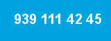 939 111 42 45 939 111 42 45